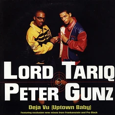 Lord Tariq & Peter Gunz - Deja Vu (Uptown Baby)