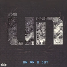 The UN - Un Or U Out Black Vinyl Edition