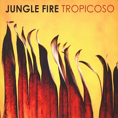 Jungle Fire - Tropicoso