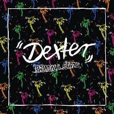 Dexter - Palmen & Beats