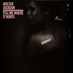 Walter Jackson - Tell Me Where It Hurts