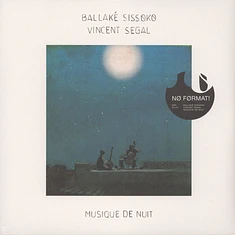 Ballake Sissoko & Vincent Segal - Musique De Nuit