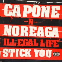 Capone -N- Noreaga - Illegal Life / Stick You