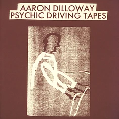 Aaron Dilloway of Wolf Eyes - Psychic Driving Tapes
