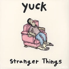 Yuck - Stranger Things