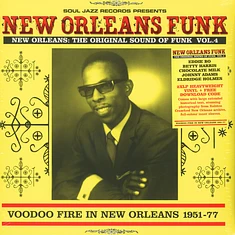 V.A. - New Orleans Funk 4: Voodoo Fire In New Orleans 1951-75