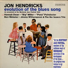 Jon Hendricks With The Ike Isaacs Trio And Ben Webster - Evolution Of The Blues Song