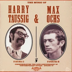 Harry Taussig & Max Ochs - The Music Of...