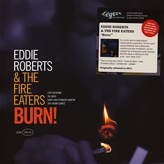Eddie Roberts & The Fire Eaters - Burn!