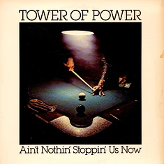 Tower Of Power - Ain't Nothin' Stoppin' Us Now