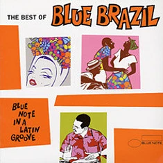 V.A. - The Best Of Blue Brazil (Blue Note In A Latin Groove)