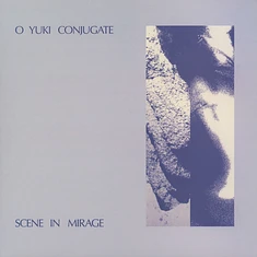 O Yuki Conjugate - Scene In Mirage