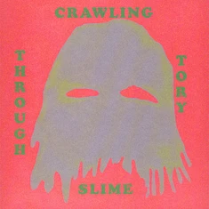 Benedict Drew - Crawling Through Tory Slime
