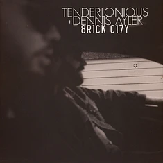 Tenderlonious & Dennis Ayler - Brick City