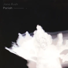 Jana Rush - Pariah
