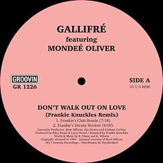 Gallifre - Don't Walk Out On Love Frankie Knuckles Remix