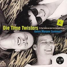 Die Time Twisters - Guten Morgen Sommer! (The Best Of Die Time Twisters)
