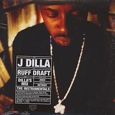 J Dilla - Ruff Draft: The Dilla Mix Instrumentals