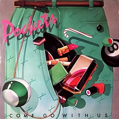 Pockets - Come Go With Us