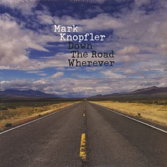 Mark Knopfler - Down The Road Wherever