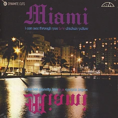 Miami - I Can See Through You / Chicken Yellow