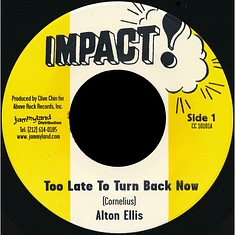 Alton Ellis / Augustus Pablo - Too Late To Turn Back Now / Too Late