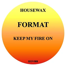 Format (Orlando Voorn) - Keep My Fire On