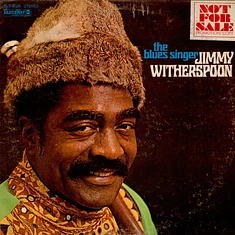 Jimmy Witherspoon - The Blues Singer