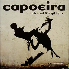 Infrared vs. Gil Felix - Capoeira