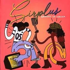 Sirplus - Brandy Vs. Moesha