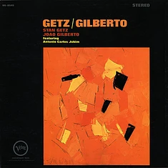 Stan Getz / Joao Gilberto Featuring Antonio Carlos Jobim - Getz / Gilberto