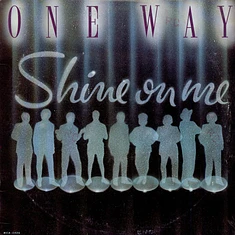 One Way - Shine On Me