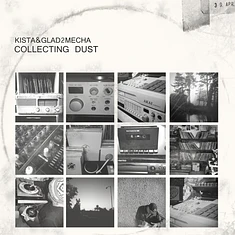 Kista & Glad2Mecha - Collecting Dust Deluxe Edition