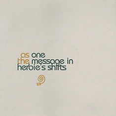 As One - The Message In Herbie's Shirts