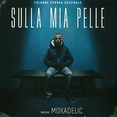 Mokadelic - OST Sulla Mia Pelle