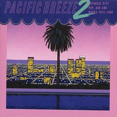 V.A. - Pacific Breeze 2: Japanese City Pop, Aor & Boogie 1972-1986 Violet Sky Edition With Seamsplit