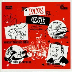 Los Locos Del Oeste - Y Su Loco Country Jazz