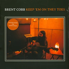 Brent Cobb - Keep 'Em On They Toes
