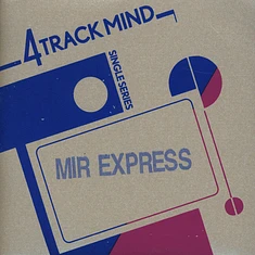 Mir Express - 4 Track Mind Volume 02