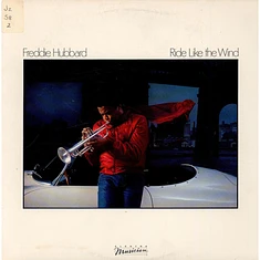 Freddie Hubbard - Ride Like The Wind