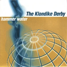 The Klondike Derby - Hammer Water