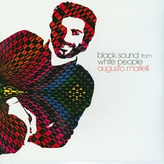 Augusto Martelli - Black Sound Fron White People