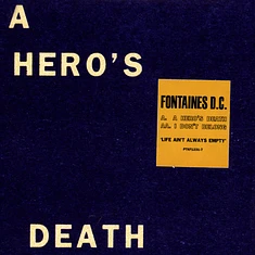 Fontaines D.C. - A Hero's Death / I Don't Belong