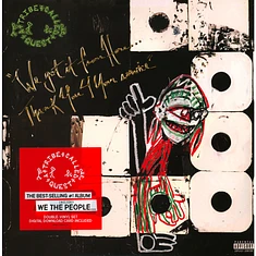 A Tribe Called Quest - We Got It From Here…Thank You 4 Your Service