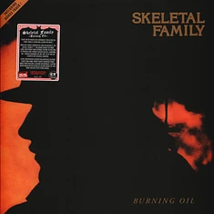 Skeletal Family - Burning Oil