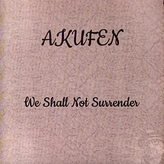 Akufen - We Shall Not Surrender