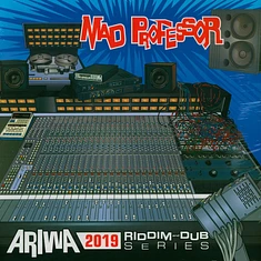 Mad Professor - Ariwa 2019 Riddim & Dub Series
