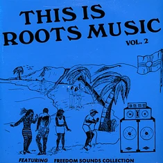 V.A. - This Is Roots Music Volume 2
