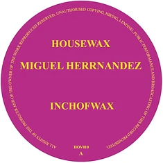 Miguel Herrnandez - Inchofwax
