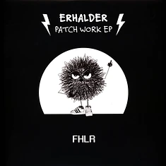 Erhalder - Patch Work EP